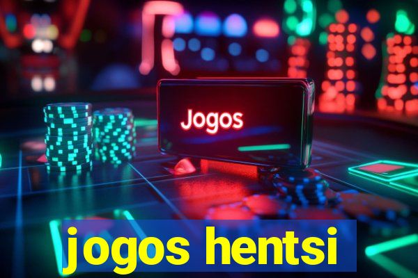 jogos hentsi